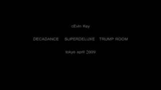 The cEvin Key DJ Experience:  April 2009 TOKYO