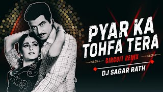 Download lagu Pyar Ka Tohfa Tera | Circuit Remix | Dj Sagar Rath | kishor Kumar | Asha Bhosle | Old Hindi Dj Remix mp3