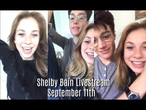 Shelby Bain Livestream September 11th (2017)