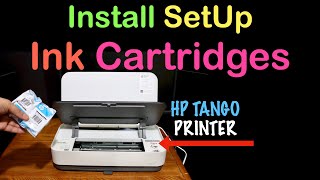 HP Tango Install SetUp Ink Cartridges.