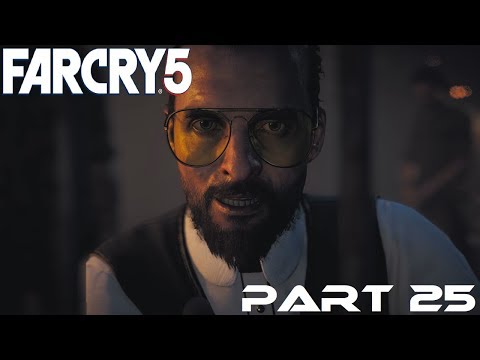 Far Cry 5 Walkthrough Part 25