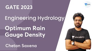 Engineering Hydrology | Optimum Rain Gauge Density | Chetan Saxena | Unacademy GATE - CE, CH