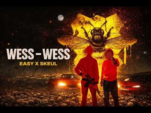 Easy x Skeul (WESS-WESS)