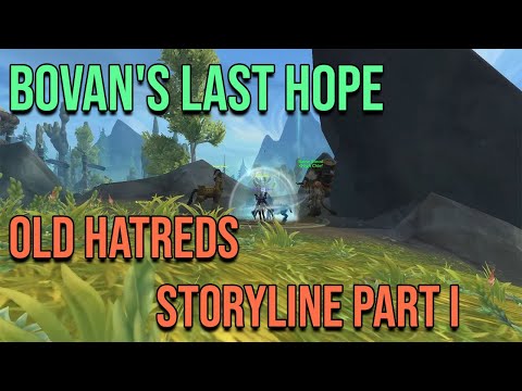 Bovan's Last Hope - Old Hatreds Storyline Part I