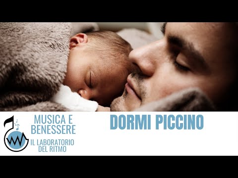 Musica & Benessere - Dormi Piccino