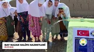 Bay Nazar Halife Hazretleri Külliyesi Açılışı / Su Kuyusu - Şadırvan ve Medrese