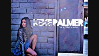 KeKe Palmer - Top of The World FULL (Download/Lyrics)