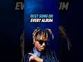 Best Song On Every Juice WRLD Album