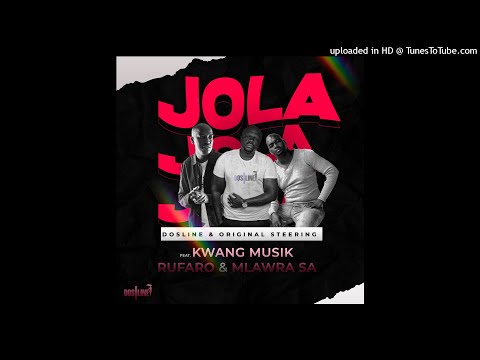 Dosline & Original Steering Ft. KwangMuziq x Rufaro & Mlawra SA