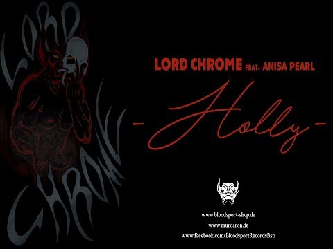 Lord Chrome feat. Anisa Pearl - Holly