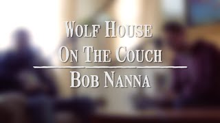 Wolf House On the Couch | The City On Film (Bob Nanna)