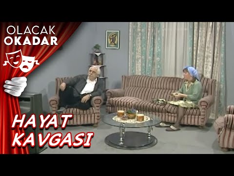 Hayat Kavgası I Olacak O Kadar