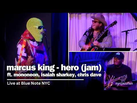 Marcus King "Hero" - Jam with Mononeon, Isaiah Sharkey, and Chris Dave Live at Blue Note NYC 1/18/25
