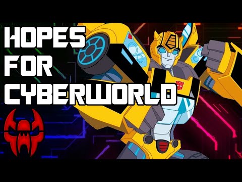 My Hopes For Transformers Cyberworld