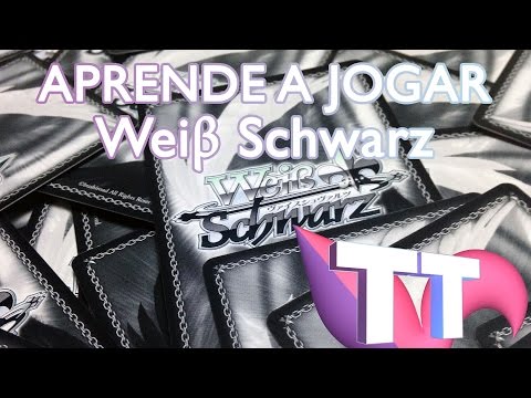 Weiss Schwarz Tutorial (portuguese)