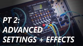 Video thumbnail for Super Sixteen: Scales, Settings, and Mutations (Tutorial Part 2) by Extralife