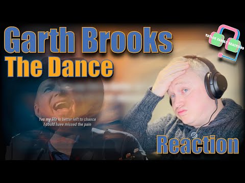 First Time Hearing GARTH BROOKS "THE DANCE" Reaction