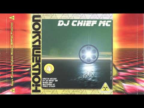 Dj Chief MC  - Housemission Vol. 4 (2000)