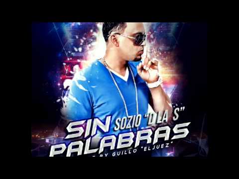 Sin Palabras  Sozio D La S