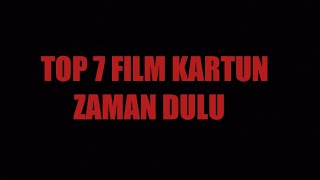 Download lagu TOP 7 FILM KARTUN ZAMAN DULU... mp3