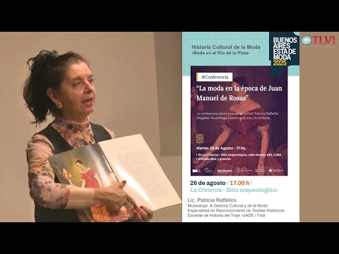 Especial TLV1 Nº43 - "La moda en la época de Juan Manuel de Rosas"