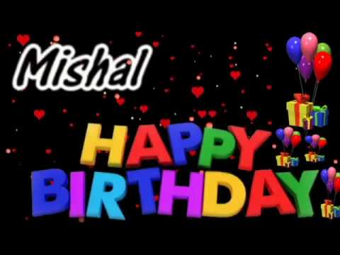 Mishal Happy Birthday Song With Name | Mishal Happy Birthday Song | Happy Birthday Song