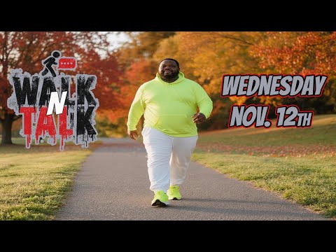 ☀️ The Sun Always Spins the Block | Walk n Talk | Wednesday, Nov 12