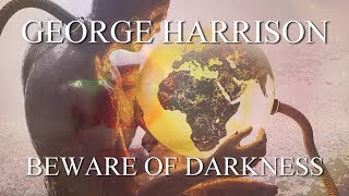 GEORGE HARRISON: Beware of Darkness (Remastered/ 1080p)