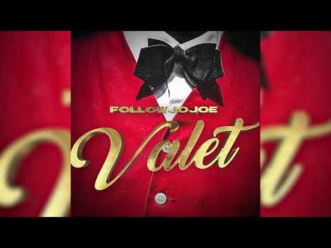 FollowJoJoe - "Valet"