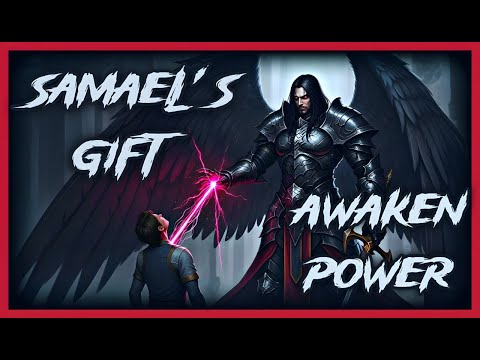 Samael Invocation: Awaken Your True Power