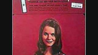 Things go better with love - Jeannie C Riley