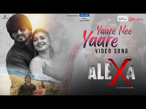 Alexa - Yaare Nee Yaare Video Song