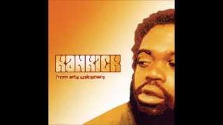 Kan Kick Ft. Dr. Oop - The Finer Things