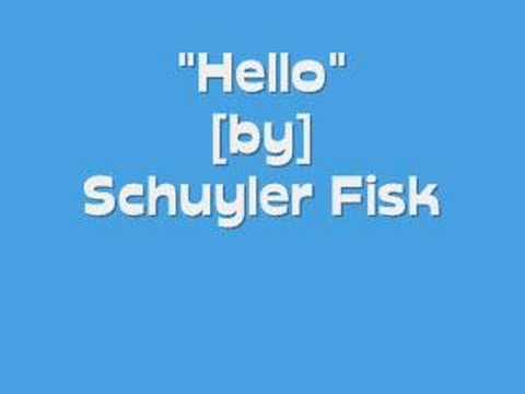 Hello - Schuyler Fisk