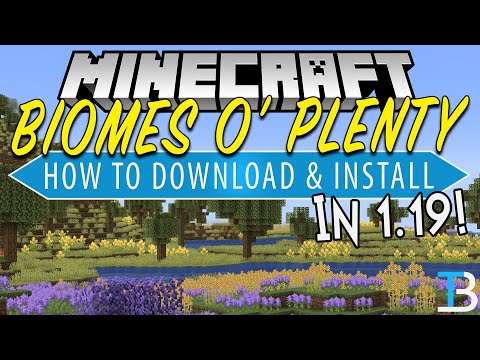 The Breakdown - How To Download & Install Biomes O' Plenty in Minecraft 1.19