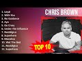 C H R I S B R O W N 2023 MIX Top 10 Best Songs Greatest Hits Full Album