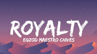 Download lagu Egzod Maestro Chives - Royalty (Lyrics) mp3 Download lagu Egzod Maestro Chives - Royalty (Lyrics) mp3