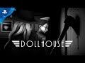 Dollhouse - Story Trailer | PS4