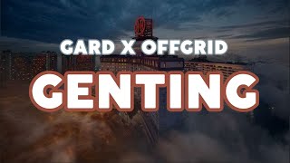 Download lagu GARD WUZGUT x OFFGRID - GENTING (LIRIK) mp3