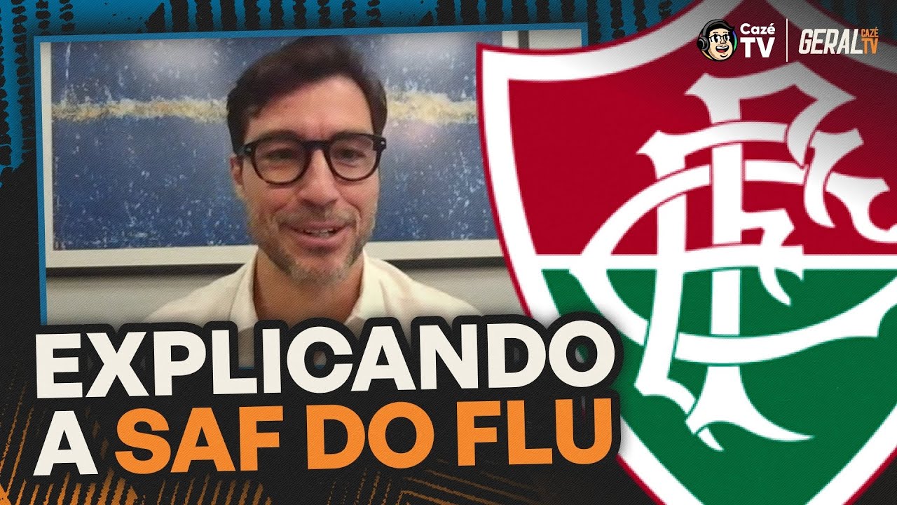 PRINCIPAL INVESTIDOR DA SAF DO FLUMINENSE ESCLARECE AS DÚVIDAS DOS TORCEDORES | CORTES GERAL CAZÉTV