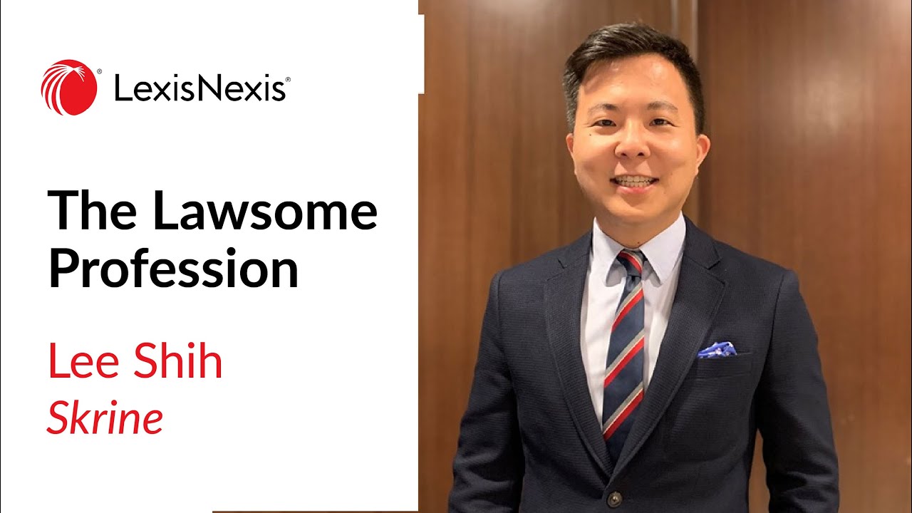 The Lawsome Profession: Lee Shih, Skrine