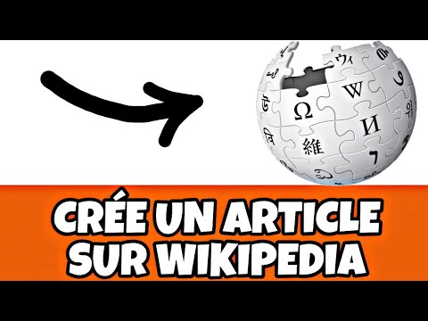 [TUTO] COMMENT CRÉE SA PAGE WIKIPEDIA FACILEMENT ET RAPIDEMENT