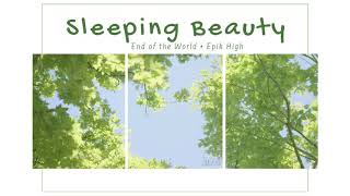 Vietsub • Sleeping beauty • End of the World ft Epik High