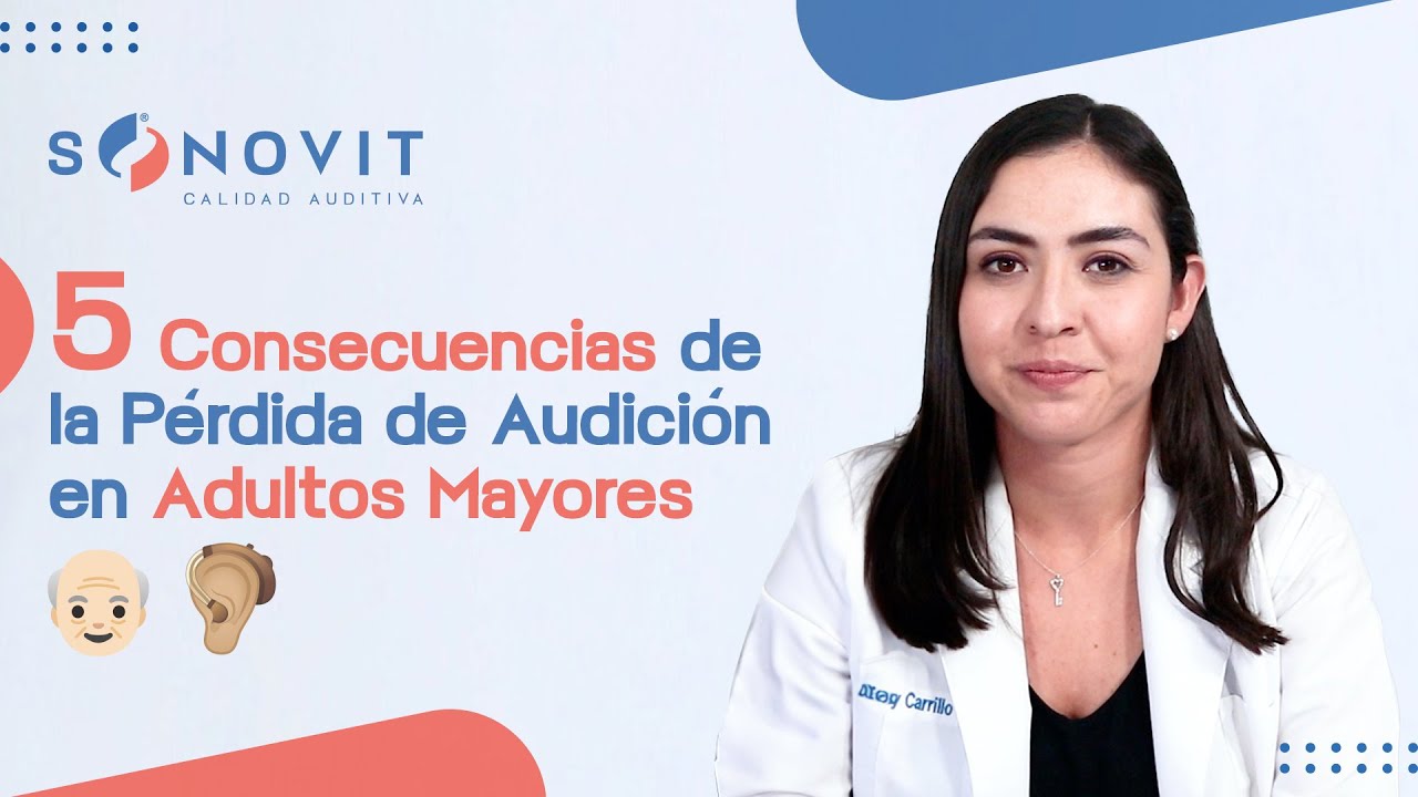 ¿Cómo impacta la Pérdida de Audición en la salud mental de los Adultos Mayores? | SONOVIT