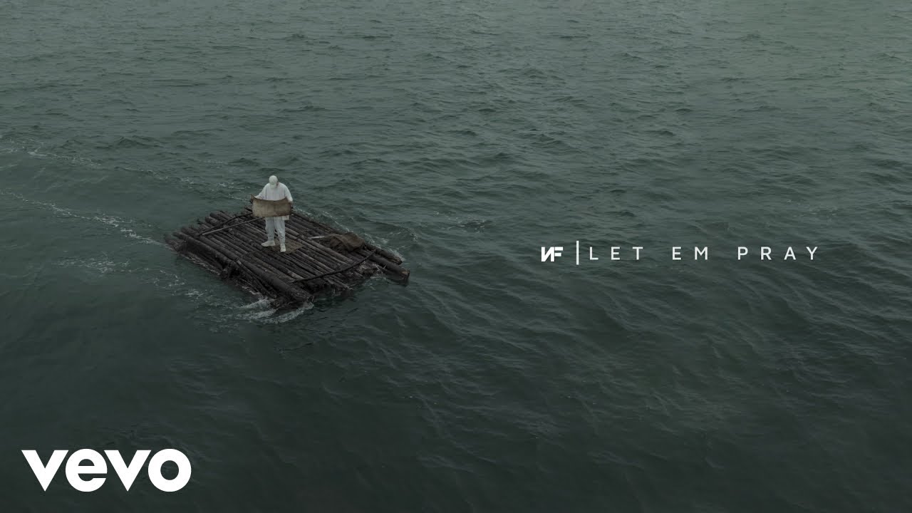 NF - LET EM PRAY