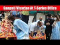 BHUSHAN KUMAR DIVYA KUMAR KHOSLA GANPATI VISARJAN IN T SERIES OFFICE MUMBAI