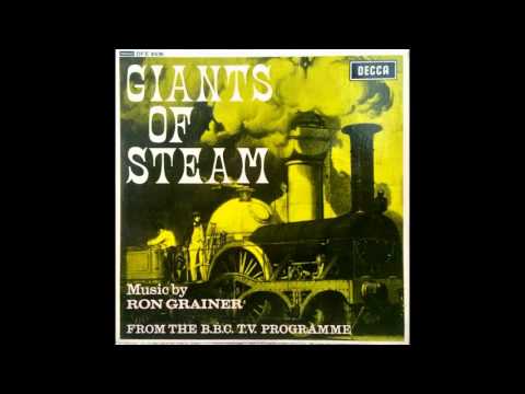Ron Grainer: Giants of Steam (1963)