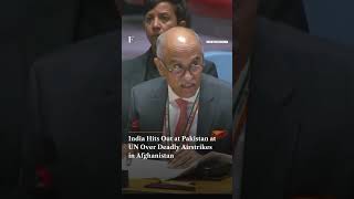 India Hits Out at Pakistan at UN Over Deadly Airstrikes in Afghanistan | N18G