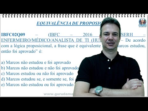 IBFC04NSQ04 - IBFC - 2016 - EBSERH - EQUIVALÊNCIA DE PROPOSIÇÕES