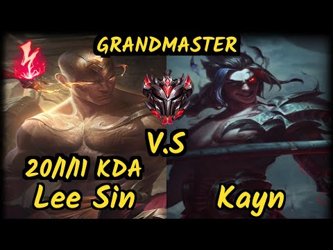 LEE SIN vs KAYN - 20/1/11 KDA JUNGLE GAMEPLAY - EUW Ranked GRANDMASTER